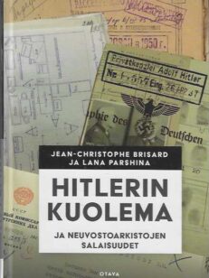 Hitlerin kuolema ja neuvostoarkistojen salaisuudet