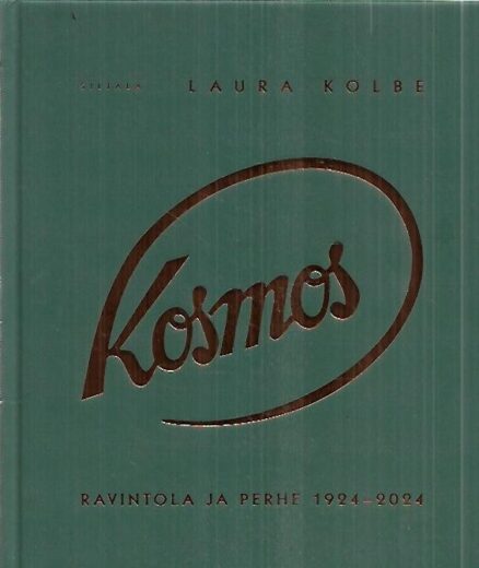 Kosmos - Ravintola ja perhe 1924-2024