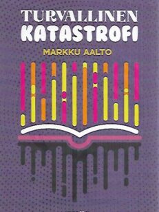 Turvallinen katastrofi