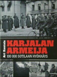 Karjalan armeija - 100 000 sotilaan hyökkäys