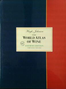 WORLD ATLAS OF WINE, 4TH EDITION