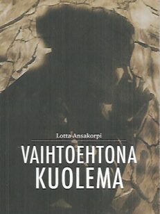 Vaihtoehtona kuolema