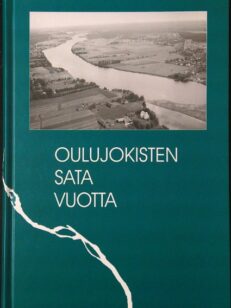 Oulujokisten sata vuotta