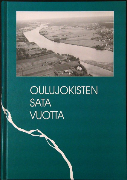 Oulujokisten sata vuotta