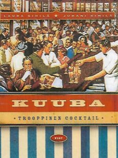 Kuuba : Trooppinen cocktail