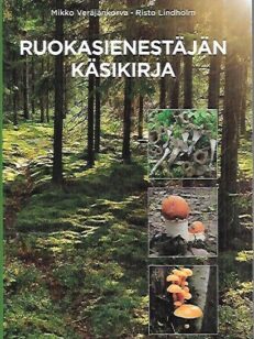 Ruokasienestäjän käsikirja