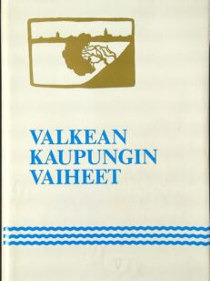 Valkean kaupungin vaiheet (Oulu)