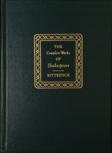 The Complete Works of Shakespeare Kittredge Players Illustrated