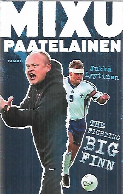 Mixu Paatelainen - The Fighting Big Finn