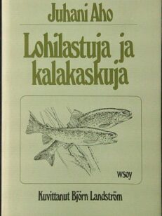 Lohilastuja ja kalakaskuja