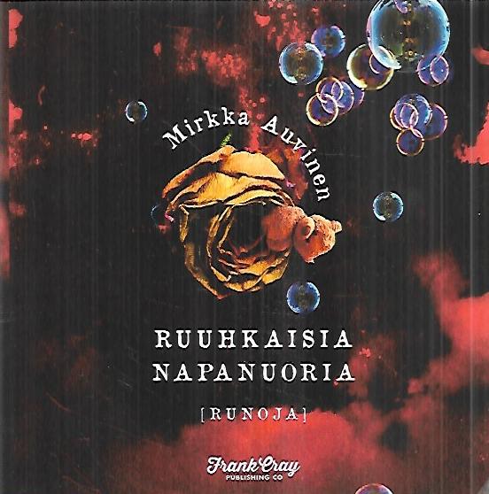 Ruuhkaisia napanuoria - Runoja