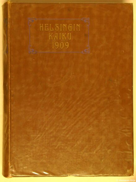 Helsingin Kaiku Kuvallinen viikkolehti 1909