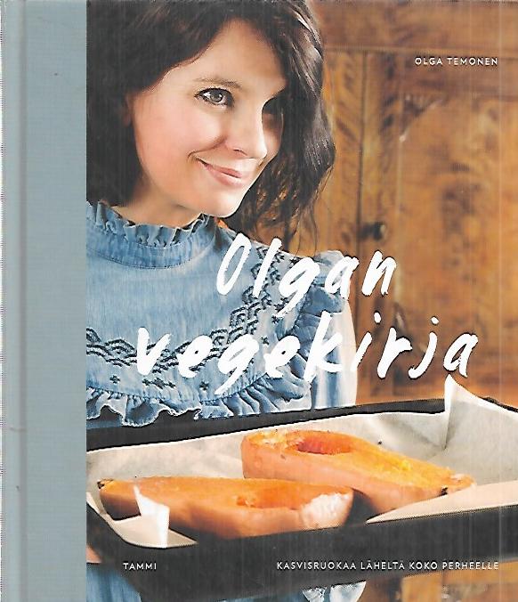 Olgan vegekirja - Kasvisruokaa läheltä koko perheelle