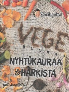 Vegeruokaa - Nyhtökauraa ja härkistä