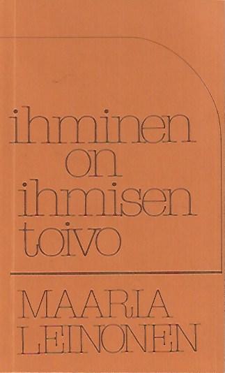 Ihminen on ihmisen toivo