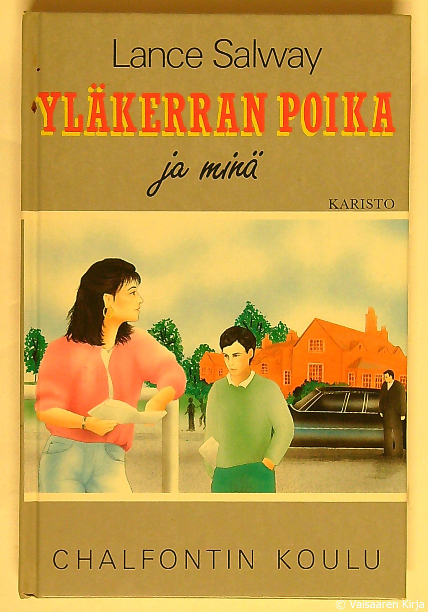 Yläkerran poika ja minä - Chalfontin koulu