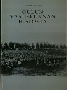 Oulun varuskunnan historia