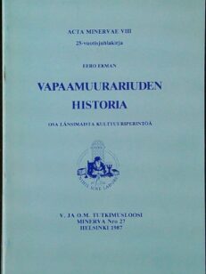 Vapaamuurariuden historia - osa länsimaista kulttuuriperintöä