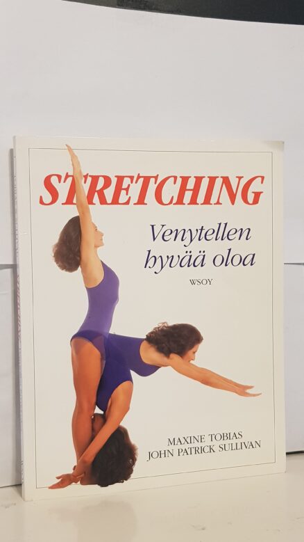 Stretching - Venytellen hyvää oloa