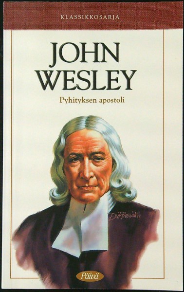 John Wesley, Pyhityksen apostoli