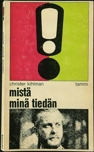 Mistä minä tiedän