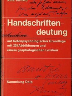 Handschriftendeutung auf tiefenpsychologischer Grundlage - Mit einem graphologischen Lexikon