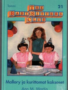 The Baby Sitters Club 21 - Mallory ja kurittomat kaksoset