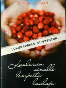 Laulaisin sinulle lempeitä lauluja