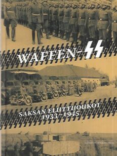 Waffen-SS - Saksan eliittijoukot 1933-1945