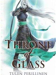 Throne of Glass - Tulen perillinen