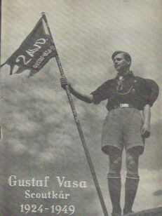 Gustaf Vasa Scoutkår 1924-1949