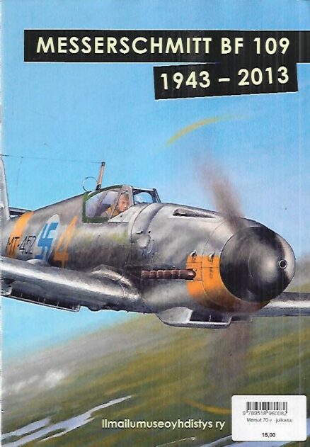 Messerschmitt BF 109 1943-2013