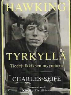 Hawking tyrkyllä - Tiedejulkkiksen myyminen