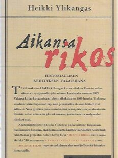 Aikansa rikos - Historiallisen kehityksen valaisijana