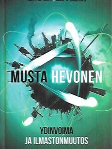 Musta hevonen - Ydinvoima ja ilmastonmuutos