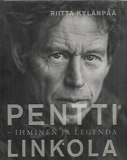 Pentti Linkola - Ihminen ja legenda