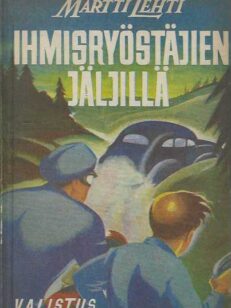 Ihmisryöstäjien jäljillä