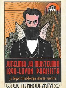 Jutelmia ja muistelmia 1890-luvun Parisista ja August Strindbergin Inferno-vuosista