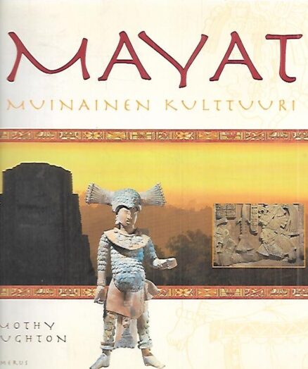 Mayat - Muinainen kulttuuri