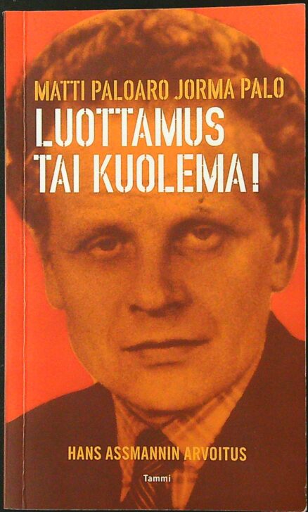 Luottamus tai kuolema! - Hans Assmannin arvoitus