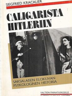 Caligarista Hitleriin - Saksalaisen elokuvan psykologinen historia