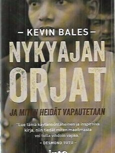 Nykyajan orjat ja miten heidät vapautetaan