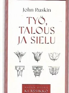 Työ, talous ja sielu