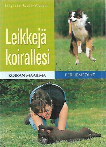 Leikkejä koirallesi