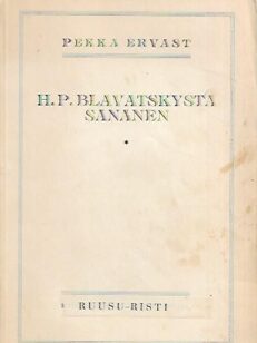 H. P. Blavatskysta sananen