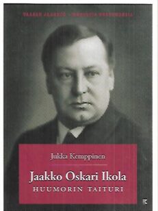 Jaakko Oskari Ikola - Huumorin taituri