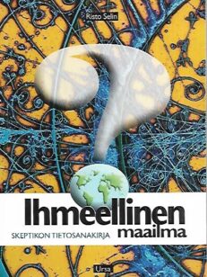 Ihmeellinen maailma - Skeptikon tietosanakirja