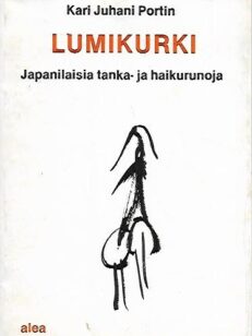 Lumikurki - Japanilaisia tanka- ja haikurunoja