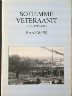 Sotiemme veteraanit 1918, 1939-1945 Haapavesi