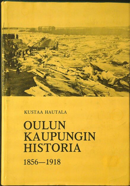 Oulun kaupungin historia 4, 1856-1918